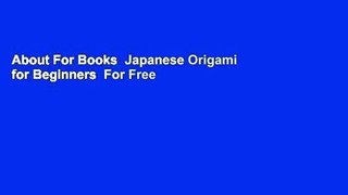 About For Books  Japanese Origami for Beginners  For Free