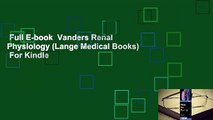 Full E-book  Vanders Renal Physiology (Lange Medical Books)  For Kindle