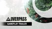Overpass - Trailer de gameplay