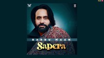 Babbu Maan - Sapera | Punjabi Songs | Latest Punjabi Songs 2020 | Punjab Records