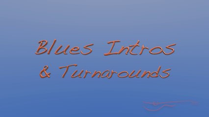 5 Blues Intros & Turnarounds