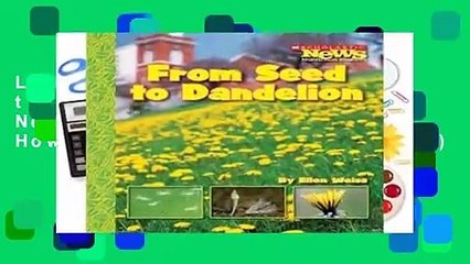 Library  From Seed to Dandelion (Scholastic News Nonfiction Readers: How Things Grow (Paperback))