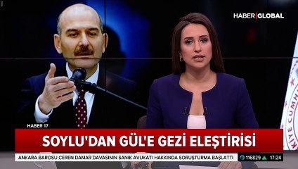 Süleyman Soylu'dan Abdullah Gül'e 'Gezi' eleştirisi