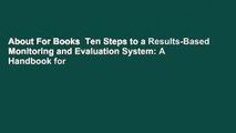 About For Books  Ten Steps to a Results-Based Monitoring and Evaluation System: A Handbook for