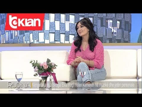 Rudina - Kengetarja Elita Reci rrefen karrieren ne muzike dhe jeten personale! (22 shkurt 2020)