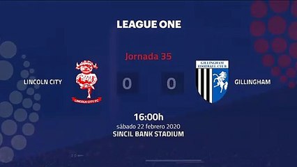Resumen partido entre Lincoln City y Gillingham Jornada 35 League One