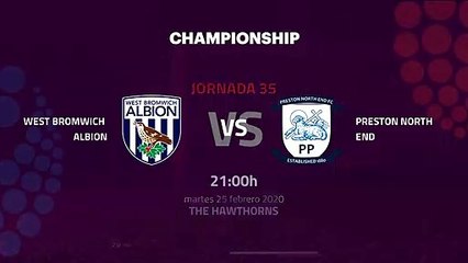 Previa partido entre West Bromwich Albion y Preston North End Jornada 35 Championship