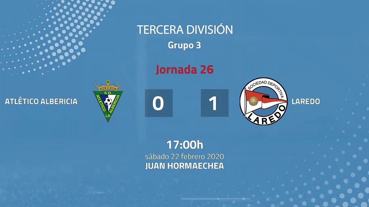 Resumen partido entre Atlético Albericia y Laredo Jornada 26 Tercera División
