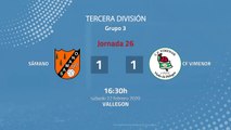 Resumen partido entre Sámano y CF Vimenor Jornada 26 Tercera División