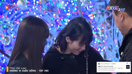 PHIM ĐÀI LOAN - HƯƠNG VỊ CUỘC SỐNG TẬP 293 - 22/02/2020