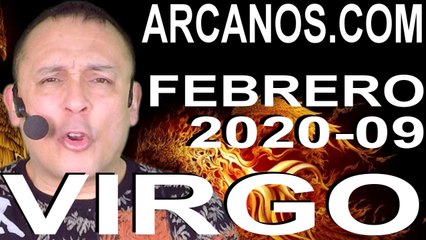 VIRGO FEBRERO 2020 ARCANOS.COM - Horóscopo 23 al 29 de febrero de 2020 - Semana 09