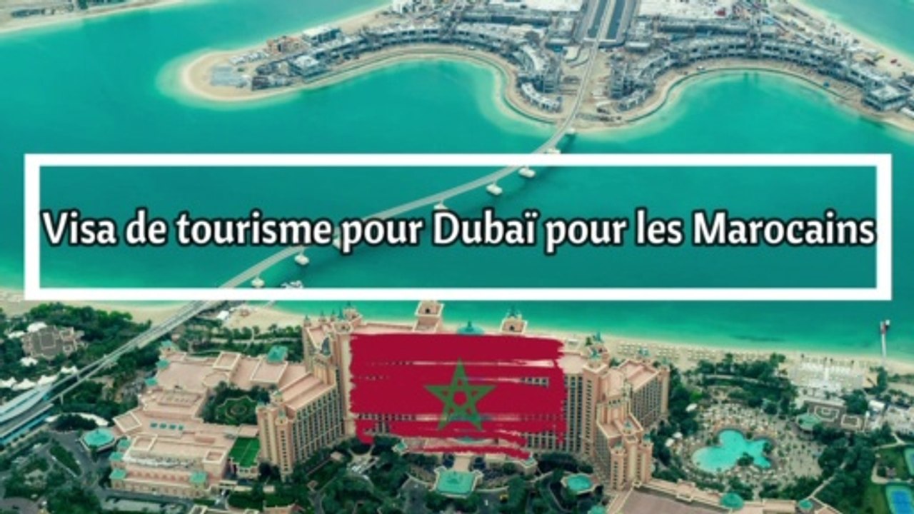 VISA de TOURISME pour Dubaï pour les MAROCAINS by Travel and Speak