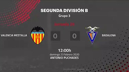 Resumen partido entre Valencia Mestalla y Badalona Jornada 26 Segunda División B