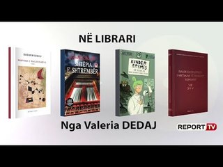 Report TV - Rubrika 'Në Librari' sjell katër botime të reja këtë javë