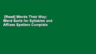 [Read] Words Their Way: Word Sorts for Syllables and Affixes Spellers Complete