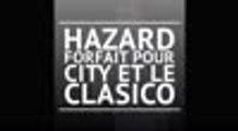 Real - Hazard forfait pour City et le Clasico !