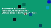 Full version  SAS Survival Handbook, Third Edition: The Ultimate Guide to Surviving Anywhere
