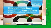 Full E-book  Understanding Nursing Research: Building an Evidence-Based Practice, 6e  For Online