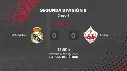 Resumen partido entre RM Castilla y Sanse Jornada 26 Segunda División B
