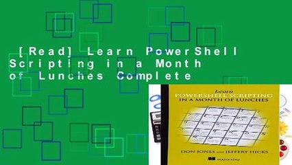 [Read] Learn PowerShell Scripting in a Month of Lunches Complete