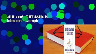 Full E-book  DBT Skills Manual for Adolescents Complete