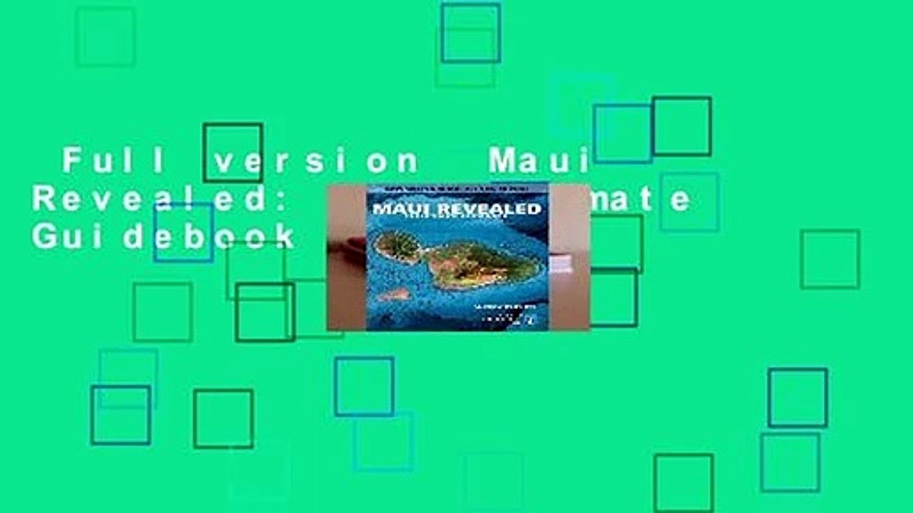 Full version  Maui Revealed: The Ultimate Guidebook  Review