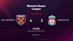 Resumen partido entre West Ham United y Liverpool Fem Jornada 17 Premier League Femenina