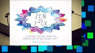 Full version  Zen as F*ck (Zen as F*ck Journals)  For Free