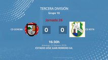 Resumen partido entre CD Gerena y CD Rota  Jornada 26 Tercera División