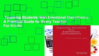 Teaching Students With Emotional Disturbance: A Practical Guide for Every Teacher  For Kindle