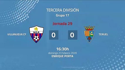 Resumen partido entre Villanueva CF y Teruel Jornada 29 Tercera División