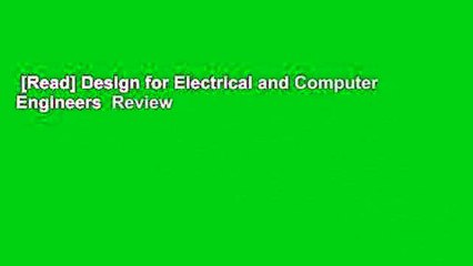 [Read] Design for Electrical and Computer Engineers  Review