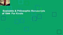 Economic & Philosophic Manuscripts of 1844  For Kindle