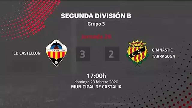 Resumen partido entre CD Castellón y Gimnàstic Tarragona Jornada 26 Segunda División B