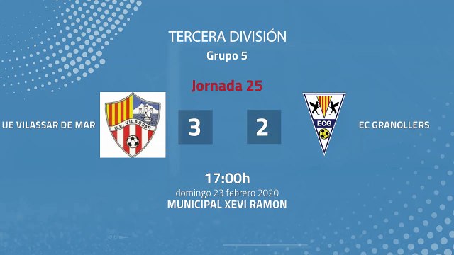 Resumen partido entre UE Vilassar de Mar y EC Granollers Jornada 25 Tercera División