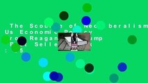 The Scourge of Neoliberalism: Us Economic Policy from Reagan to Trump  Best Sellers Rank : #5