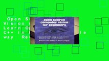 Open Source Computer Vision for Beginners: Learn OpenCV using C   in fastest possible way  Review