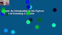 Stack: An Introduction to the Highest Levels of Investing Complete