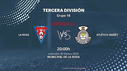 Previa partido entre La Roda y Atlético Ibañés Jornada 24 Tercera División