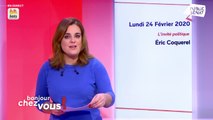 Invité : Eric Coquerel - Bonjour chez vous ! (24/02/2020)