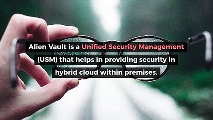 Features and Benefits of Alien Vault USM Solutions Dubai