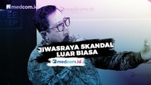 Politisi Demokrat: Jiwasraya Skandal Luar Biasa, Kok Jelang Pilpres 2019?