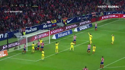 Atletico Madrid, geriye düştüğü maçta Villarreal'i 3 golle mağlup etti