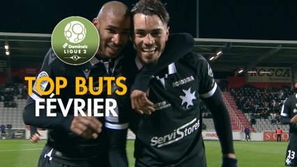 Top Buts Domino's Ligue 2 - Février (saison 2019/2020)