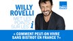 HUMOUR | Comment peut-on vivre sans bistrot en France ? Willy Rovelli met les points sur les i