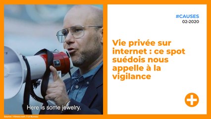 Vie privée sur internet : ce spot suédois nous appelle à la vigilance
