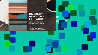 Diversity in Teacher Education: Perspectives on a school-led system  For Kindle
