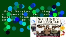 Full Version  Nothing s Impossible: Leadership Lessons from Inside and Outside the Classroom