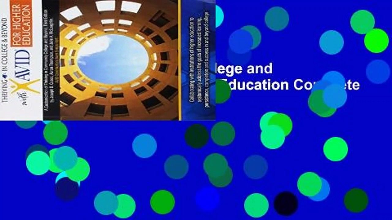 Full Version  Thriving in College and Beyond With Avid for Higher Education Complete