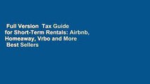 Full Version  Tax Guide for Short-Term Rentals: Airbnb, Homeaway, Vrbo and More  Best Sellers